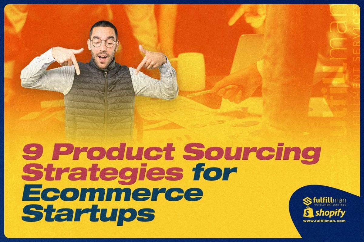 Product-Sourcing-Strategies-for-Ecommerce-Startups.jpg?strip=all&lossy=1&fit=1200%2C800&ssl=1