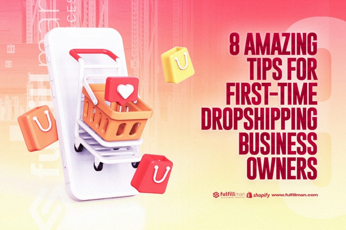 8-Amazing-Tips-for-First-Time-Dropshipping-Business-Owners.jpg?strip=all&lossy=1&fit=1200%2C800&ssl=1