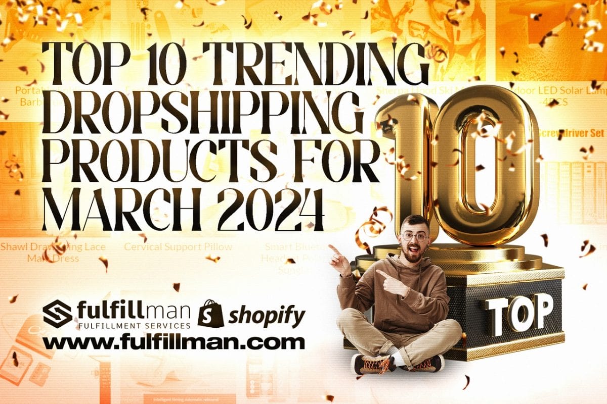 Top-10-Trending-Dropshipping-Products-for-March-2024.jpg?strip=all&lossy=1&fit=1200%2C800&ssl=1